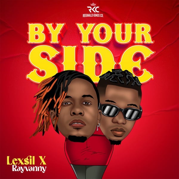 Lexsil ft. Rayvanny – By Your Side