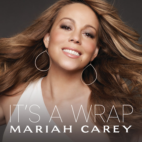 Mariah Carey – Its A Wrap