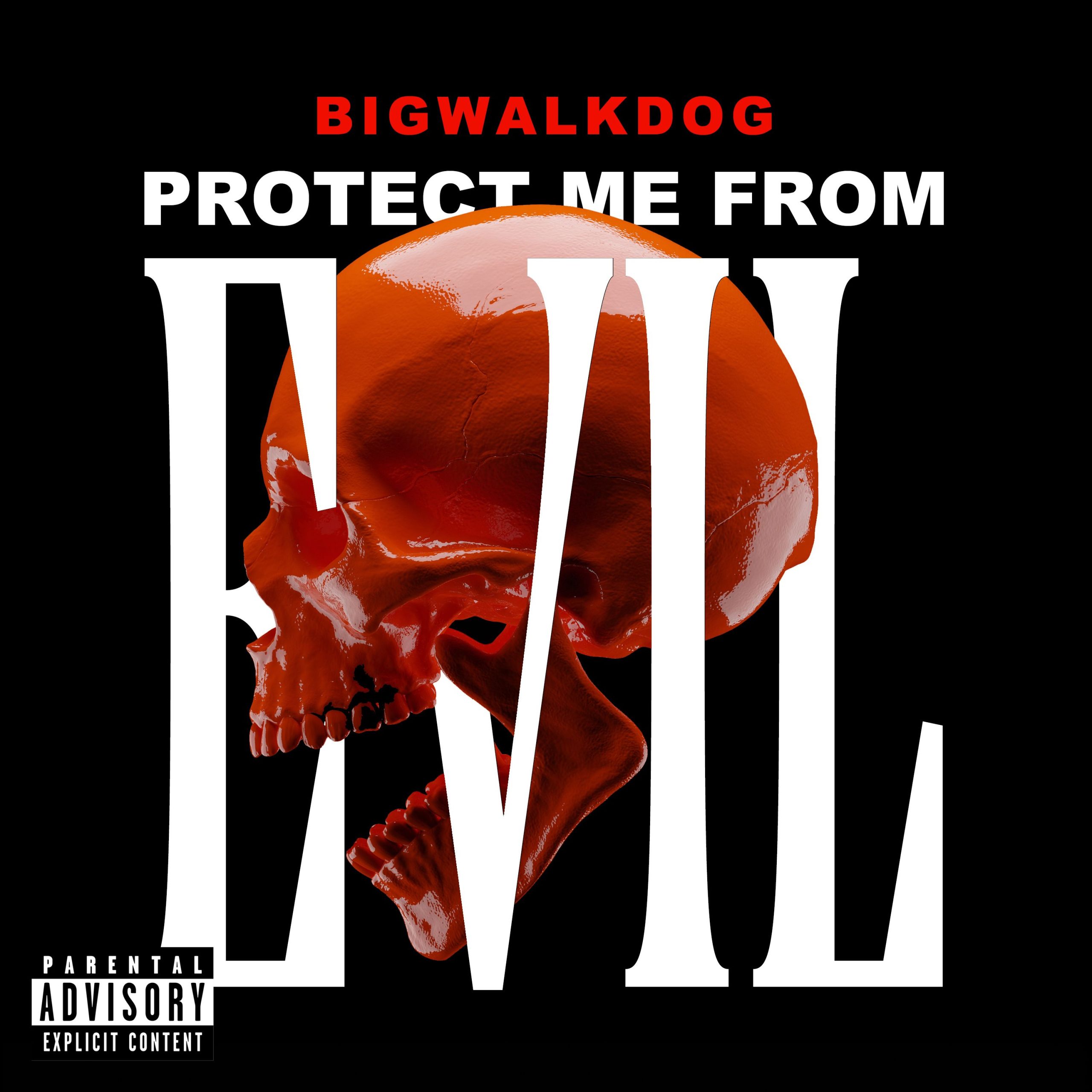 BigWalkDog – Protect Me From Evil