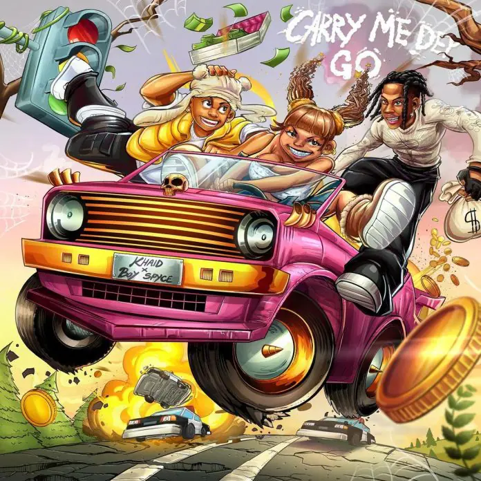 Khaid ft. Boy Spyce – Carry Me Go
