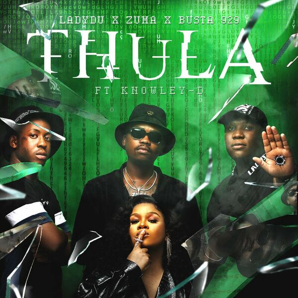 Lady Du ft. Zuma, Busta 929, KNOWLEY-D – Thula