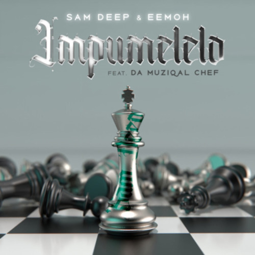 Sam Deep ft. Eemoh, Da Muziqal Chef – iMpumelelo
