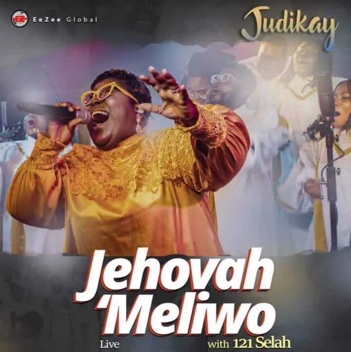 Judikay ft. 121Selah – Jehovah ‘Meliwo