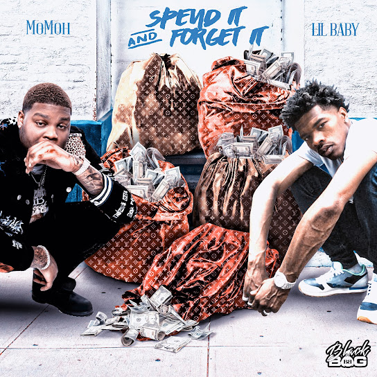 Momoh – Spend It And Forget It Ft. LiL Baby