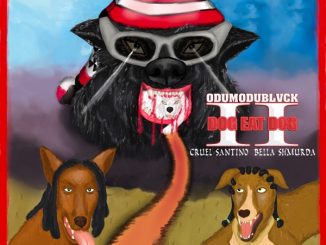 ODUMODUBLVCK ft. Cruel Santino, Bella Shmurda – DOG EAT DOG II