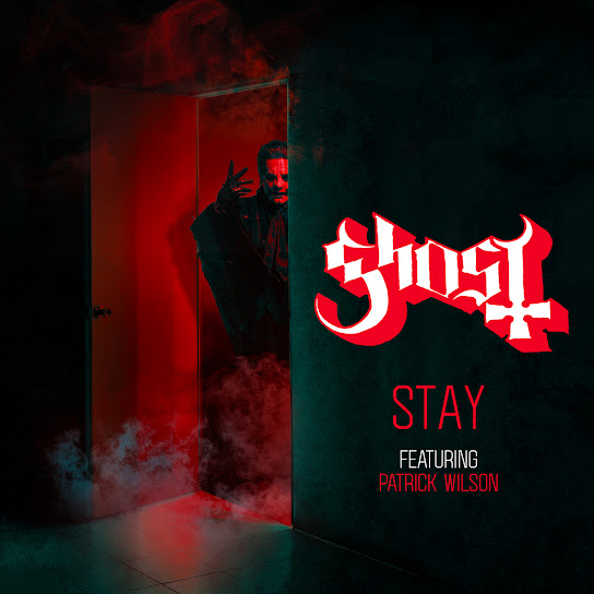 Ghost – Stay Ft. Patrick Wilson