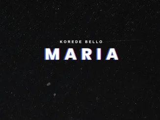 Korede Bello – Maria
