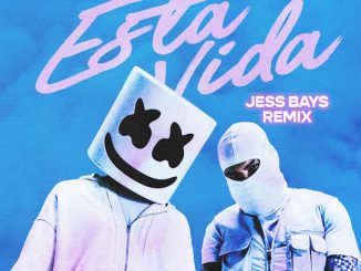 Marshmello – Esta Vida (Jess Bays Remix) Ft. Farruko & Jess Bays