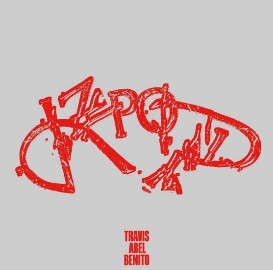 Travis Scott Ft. Bad Bunny & The Weeknd – K-POP