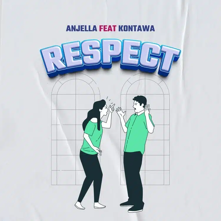 Anjella ft. Kontawa – Respect