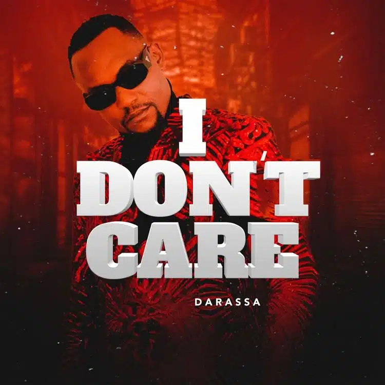 Darassa – I Don't Care