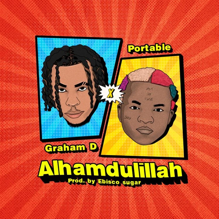 Graham D ft. Portable – Alhamdullilah
