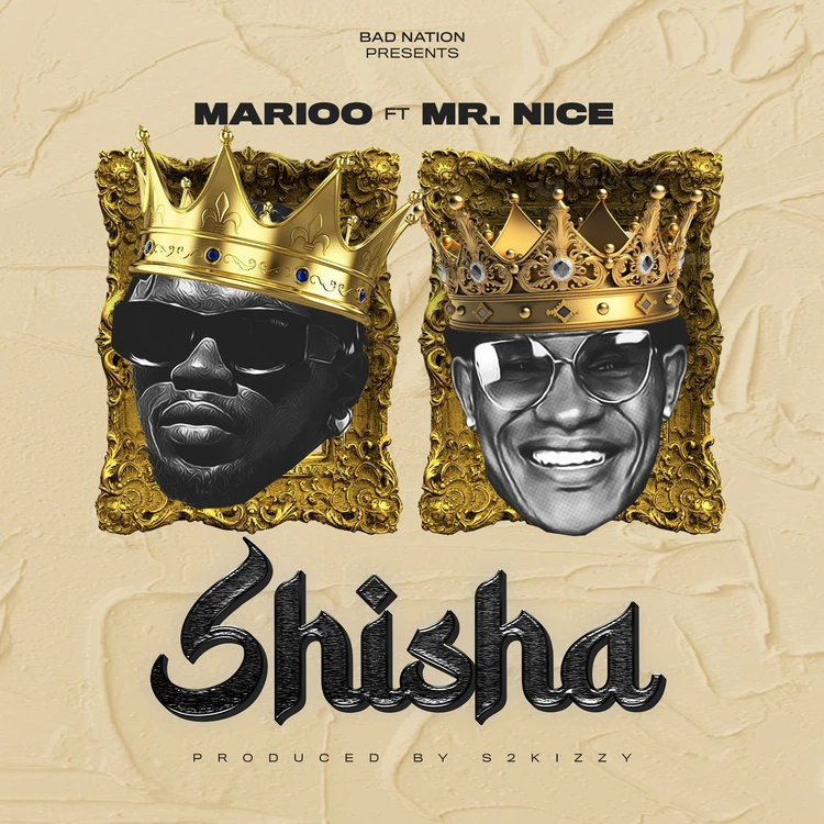 Marioo ft. Mr. Nice – Shisha