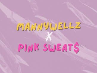 Mannywellz & Pink Sweat$ – Attention