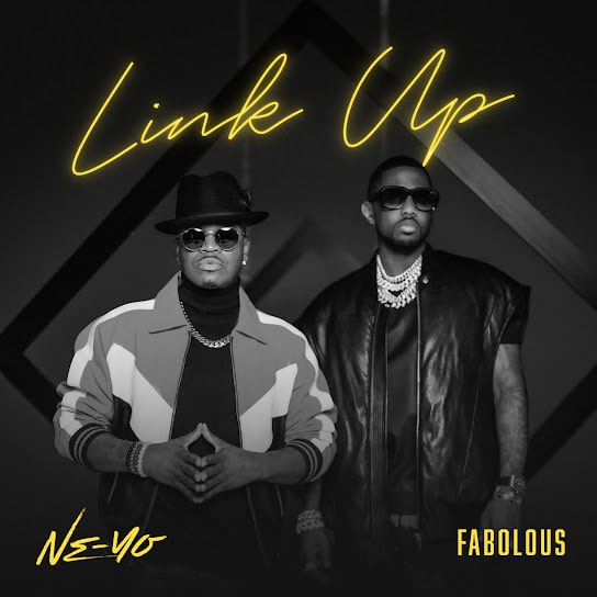 Ne-Yo – Link Up (Remix) Ft. Fabolous