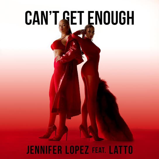 Jennifer Lopez – Cant Get Enough Ft. Latto