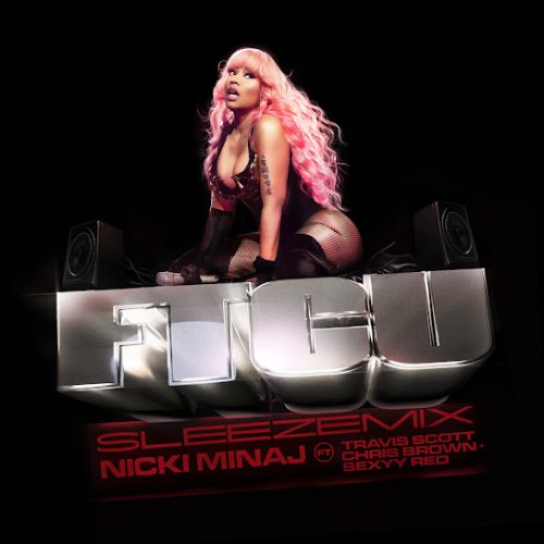 Nicki Minaj – FTCU (SLEEZEMIX) Ft. Travis Scott, Chris Brown & Sexyy Red