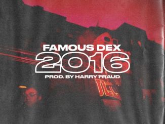 Famous Dex – 2016