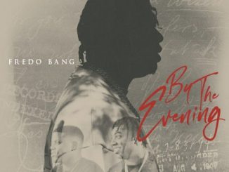 Fredo Bang – By The Evening