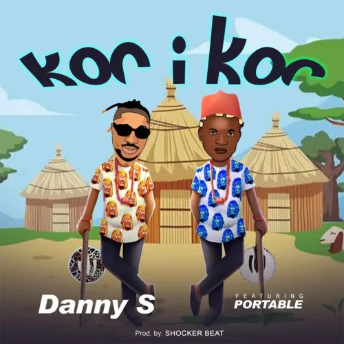 Danny S ft. Portable – Kor i Kor