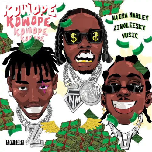 Naira Marley ft. Zinoleesky & Vusic - Kowope